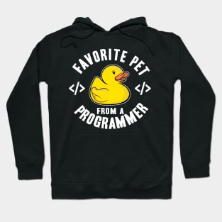 Favorite Pet From A Programmer Funny Rubber Duck Hoodie
